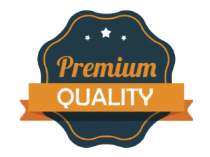 Premium Quality