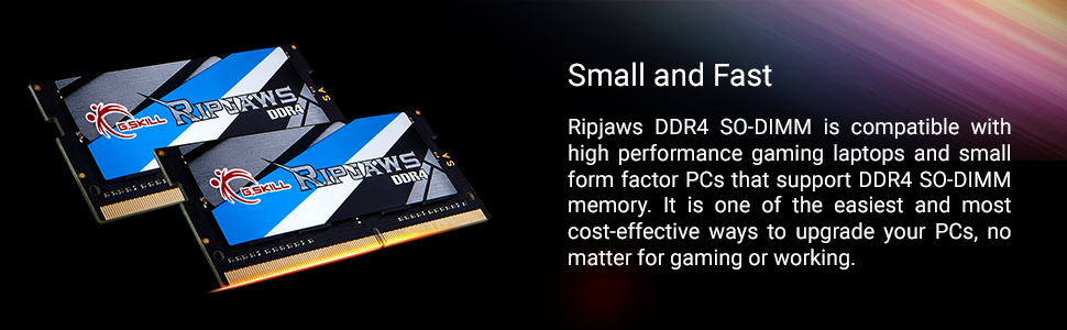small and fast ripjaws ddr4 so-dimm for laptop performance gaming work