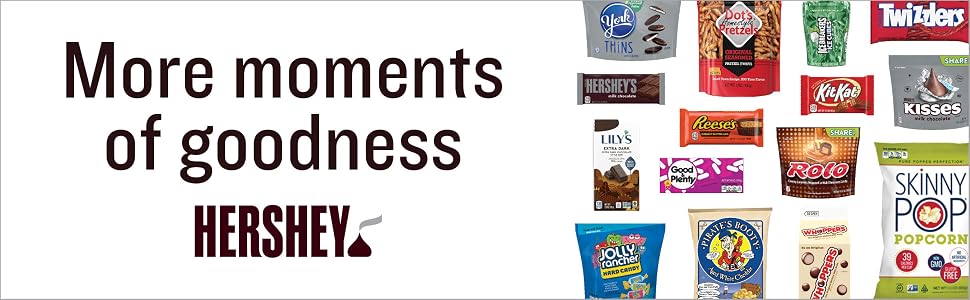 Hershey: More Moments of Goodness; a variety of Hershey sweet and salty products