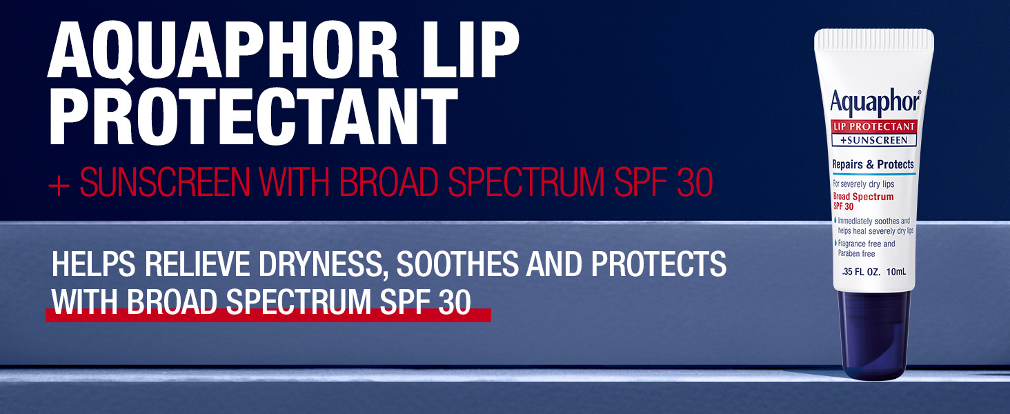 Aquaphor Lip Protectanct + Sunscreen SPF 30; helps relieve dyness, soothes and protects with SPF 30