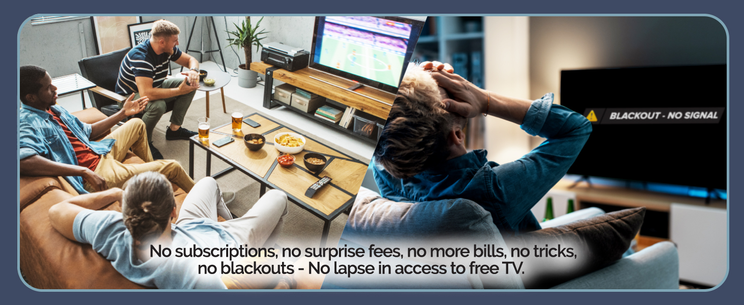 No blackouts, fees, bills, surprises, or subscriptions - no lapse in access with free OTA TV
