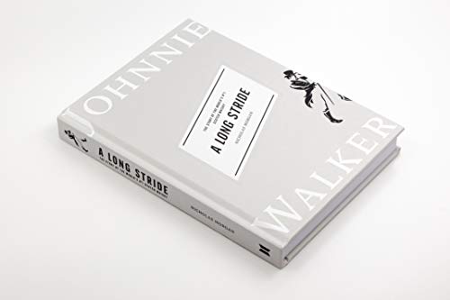 A Long Stride: The Story of the World's No. 1 Scotch Whisky