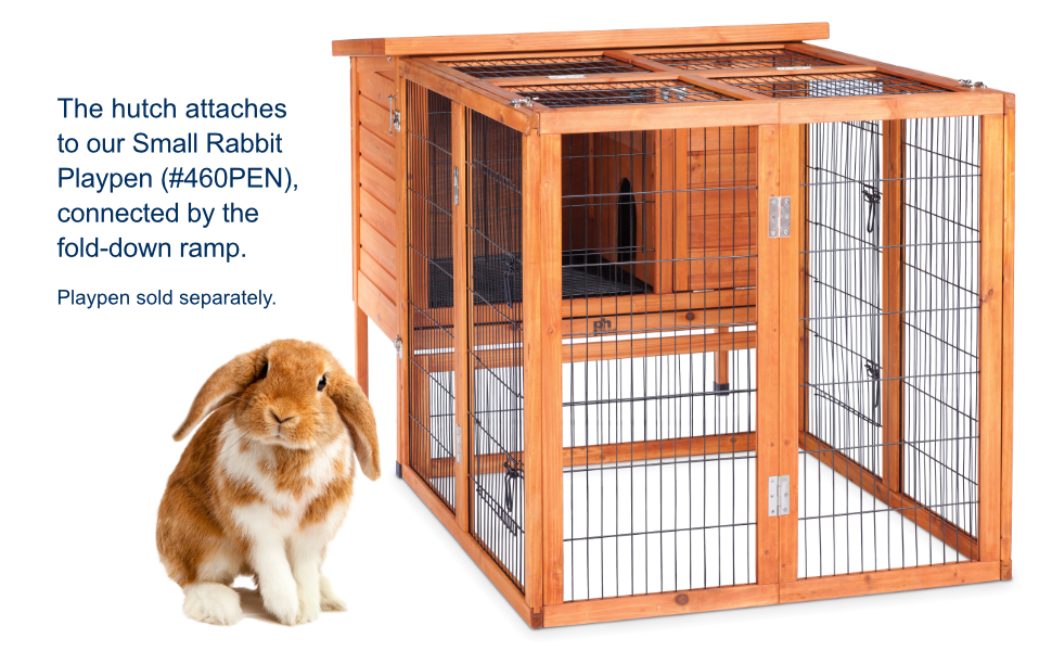 The hutch attaches to our Small Rabbit Playpen (#460PEN), sold separately.
