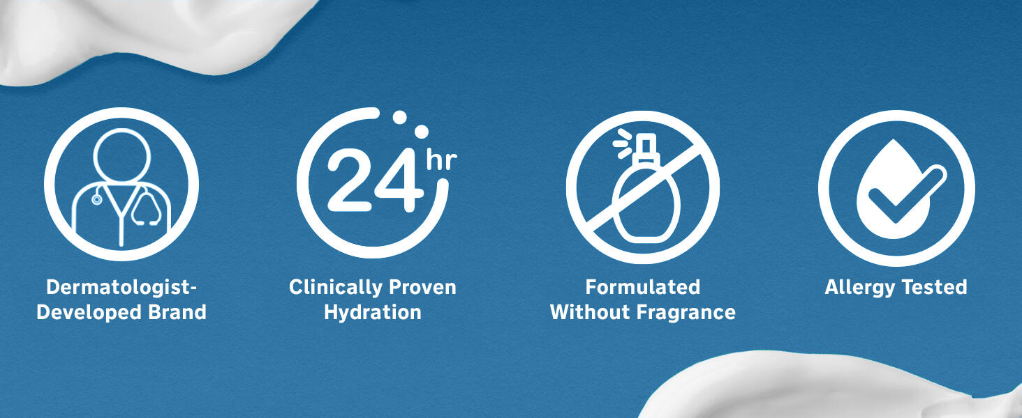 Dermatologist developed brand. 24 hour clinically proven hydration. Hypoallergenic. No fragrance.