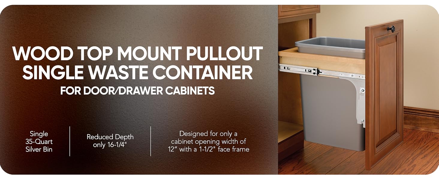 A close-up of a pullout trash container. Text reads: Wood top mount pullout single waste container.