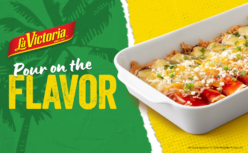 La Victoria - Pour on the flavor