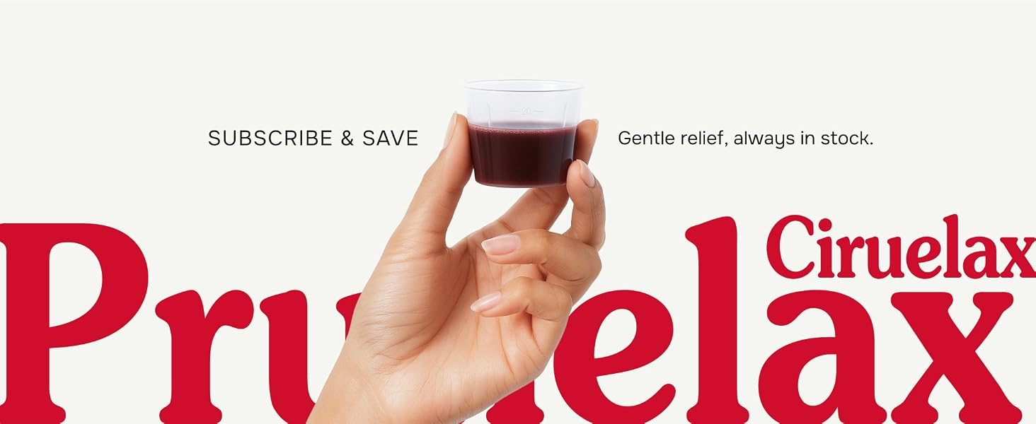 hand holding prunelax liquid dose. subcribe and save. gentle relief, always in stock.
