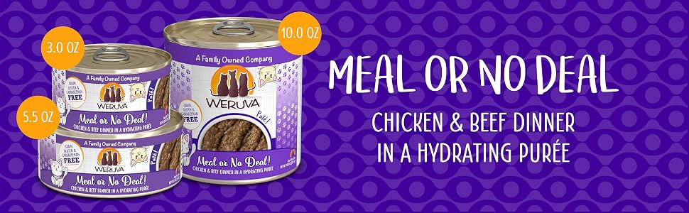 Weruva Cat Pate, Meal or No Deal. Available in 3, 5.5, 10oz cans