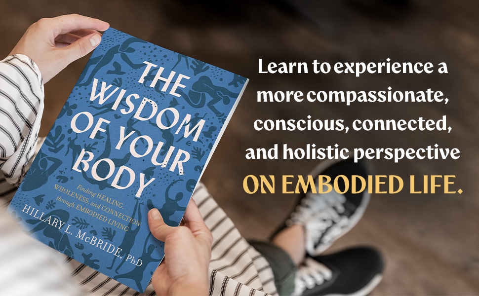 Learn to experience a holistic perspective on embodied life.