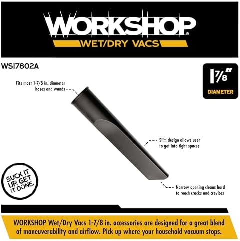 WORKSHOP Wet/Dry Vacs WS17802A 1-7/8-in. Crevice Tool Vacuum Attachment | Reaches into Tight Spaces and Crevices, For WORKSHOP Shop Vacuum Cleaners, Fits 1-7/8-inch Extension Wands and Hoses