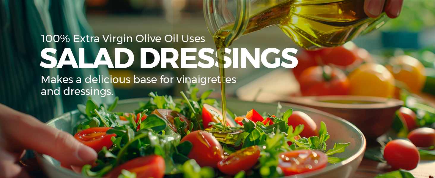 Extra virgin oil for salad dressings