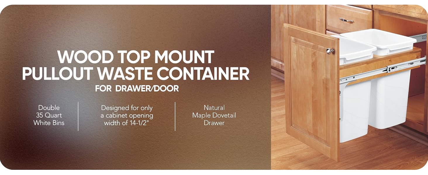 A pair of kitchen garbage can containers. Text reads: Wood Top Mount Pullout Waste Container.