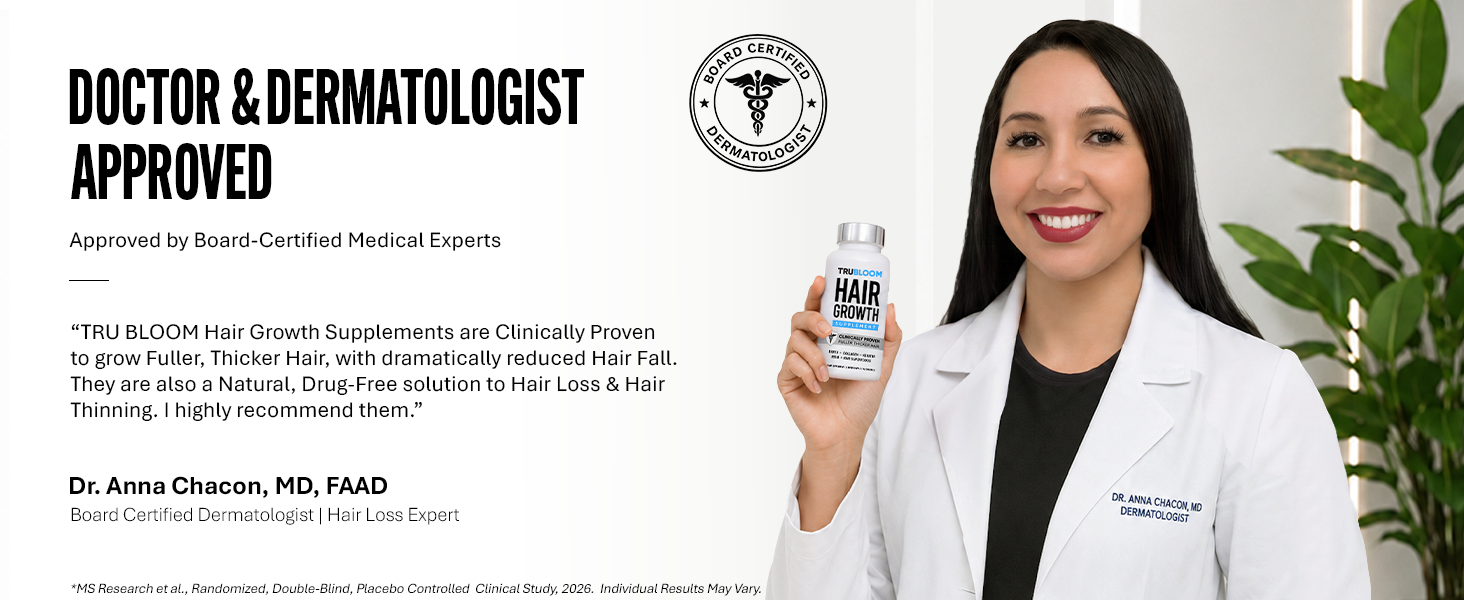 Tru Bloom Hair Growth Supplement - Derm and Doctor Approved for Hair Thinning and Hair Loss