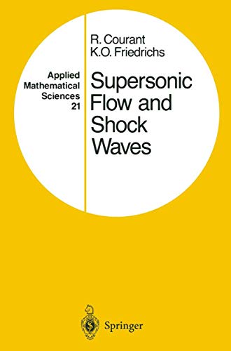 Supersonic Flow and Shock Waves (Applied Mathematical Sciences, 21)