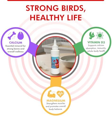 Calcium Plus Liquid for Birds – Calcium Supplement with Vitamins and Minerals for Strong Eggshells, Healthy Bones - Support Growth, Breeding, and Wellness for All Birds 4 Fl Oz | Calcium Supplement - Supports Healthy Growth, Bone Strength, Breeding, Brai…