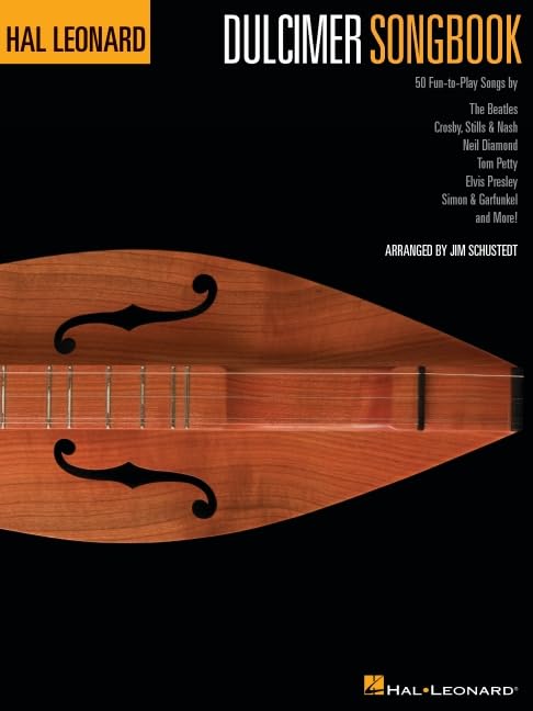 Hal Leonard: Dulcimer Songbook | 50-Song Folk and Pop Sheet Music Collection in D-A-d Tuning | Late Beginner to Intermediate Dulcimer Music Book for
