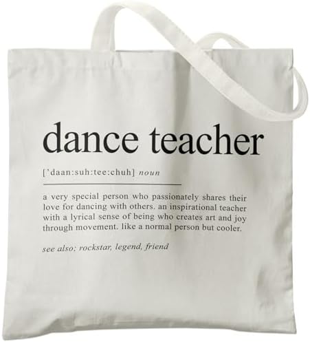 Dance Teacher Canvas Tote Bag - Dance Teacher Appreciation Gifts, Dance Bags for Dancers, Teacher ToteBags