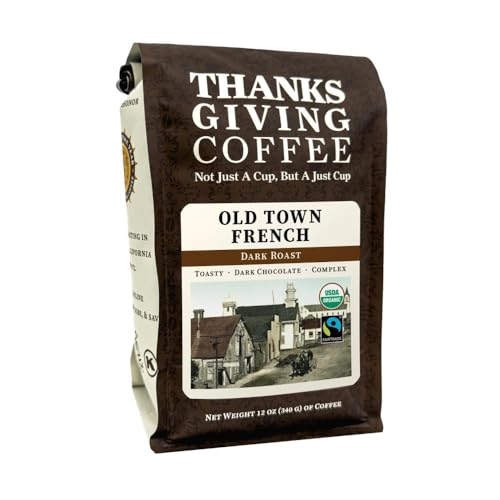 Thanksgiving Coffee - Old Town French Dark Roast FTO-Whole Bean-12 oz