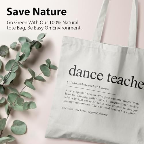 Dance Teacher Canvas Tote Bag - Dance Teacher Appreciation Gifts, Dance Bags for Dancers, Teacher ToteBags