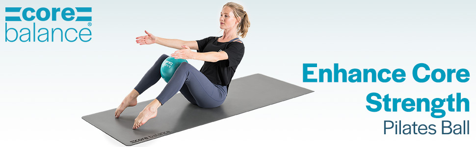 Pilates Ball - Enhance Core Strength