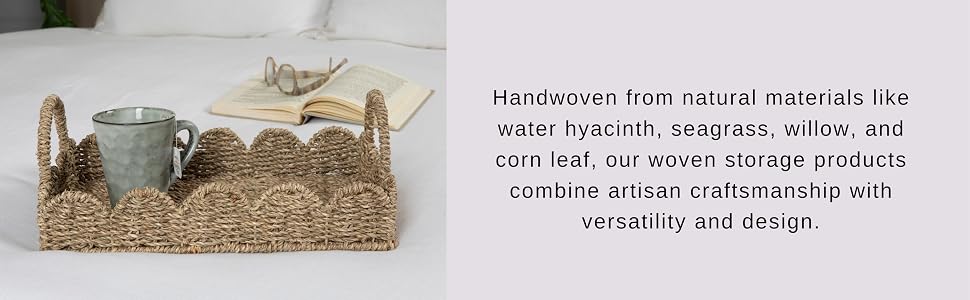 handwoven from natural materials; water hyacinth, seagrass, willow, and corn leaf