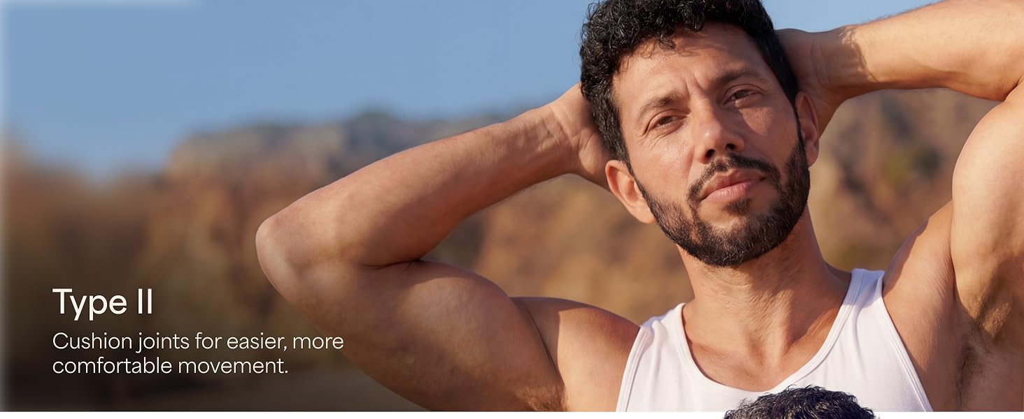 Type II collagen – cushions joints for easier, more comfortable movement in men.