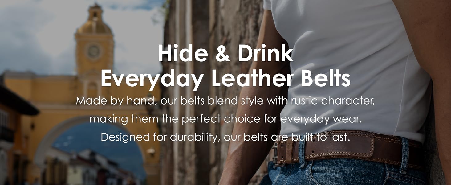 Hide and Drink Everyday Leather Belts Banner