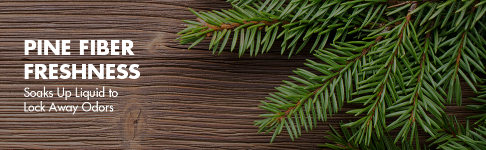 Pine Fiber Freshness Soaks Up Liquid to Lock Away Odors