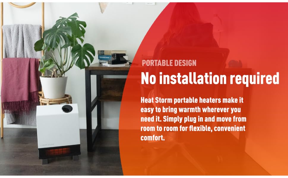 No install required - plug and go Heat storm