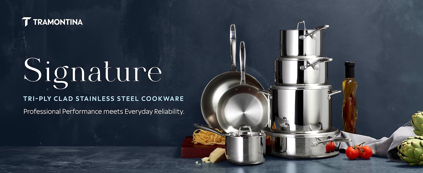 Signature Tri-Ply Clad Stainless Steel Cookware