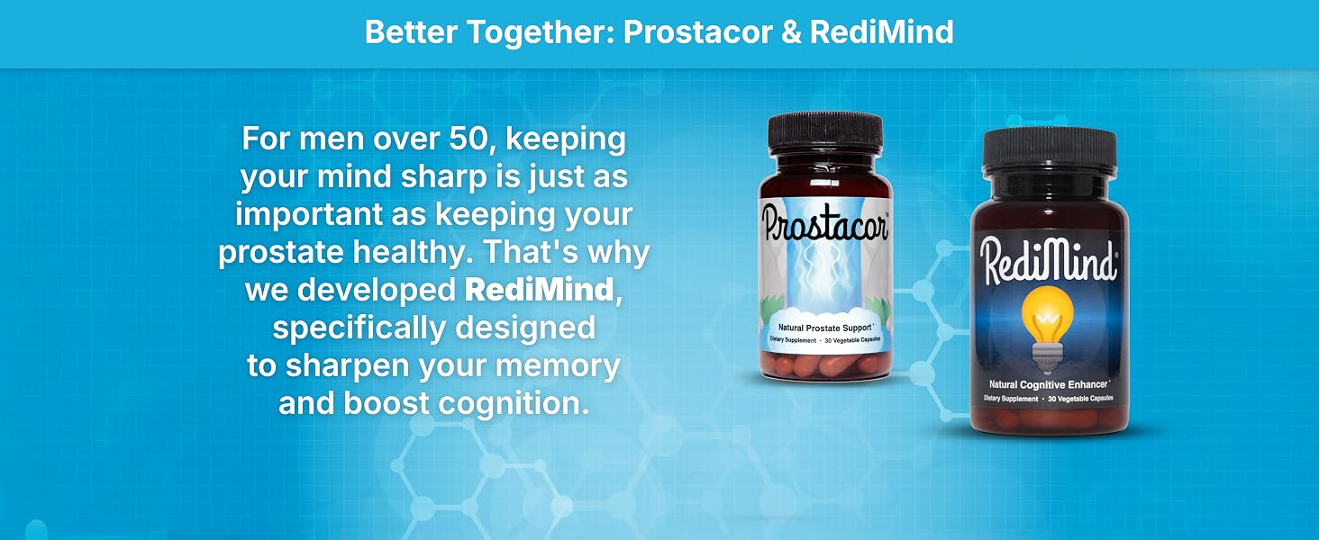 Better Together: Prostacor and RediMind
