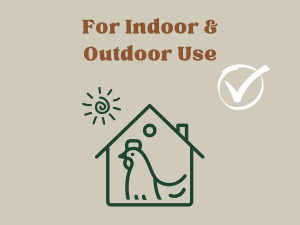 Great for indoor or outdoor use