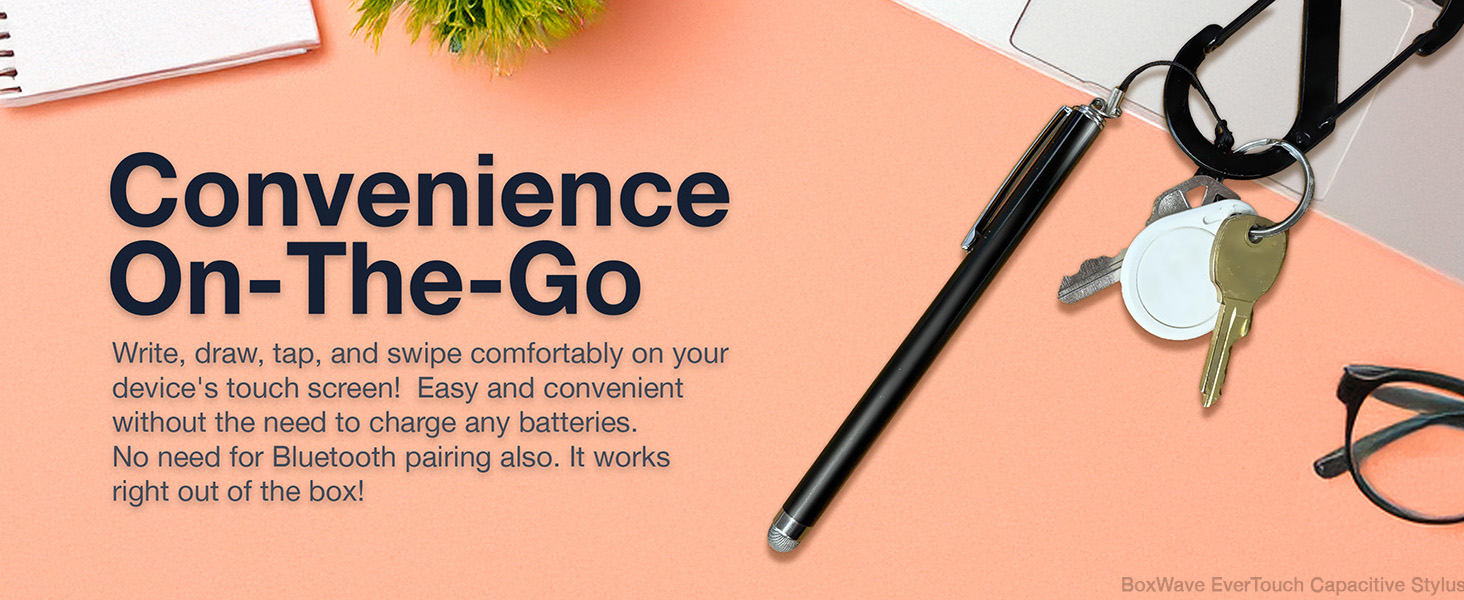 Convenience On-The-Go: Write, draw, tap, and swipe comfortably on your device's touch screen