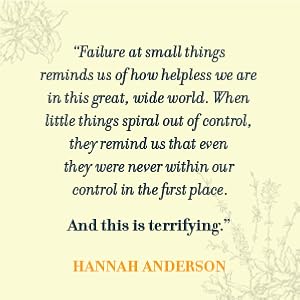 rest, rest in god, peace, hannah anderson, nature, fear, failure, helpless, out of control