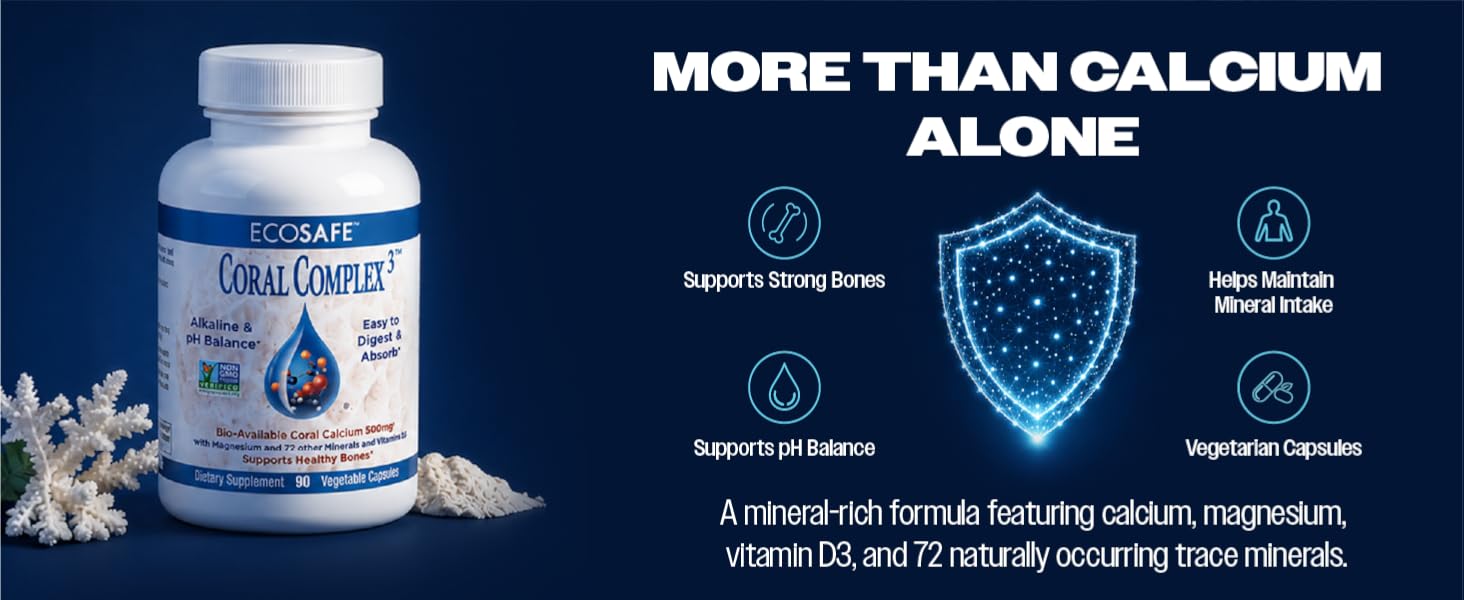 EcoSafe Coral Complex mineral formula with calcium, magnesium, vitamin D3 and trace minerals.