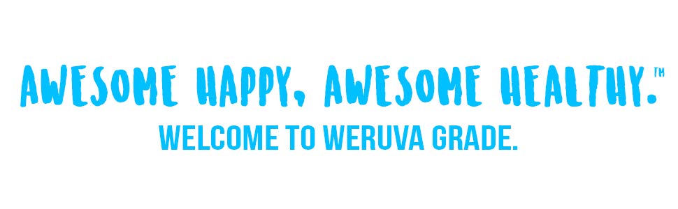 awesome happy healthy weruva grade welcome slogan motto