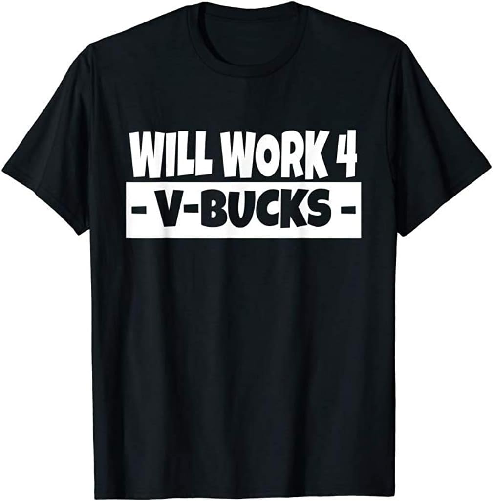 Will Work for V-Bucks Cool Gamer T-Shirt (Youth Medium (10-12), Black)