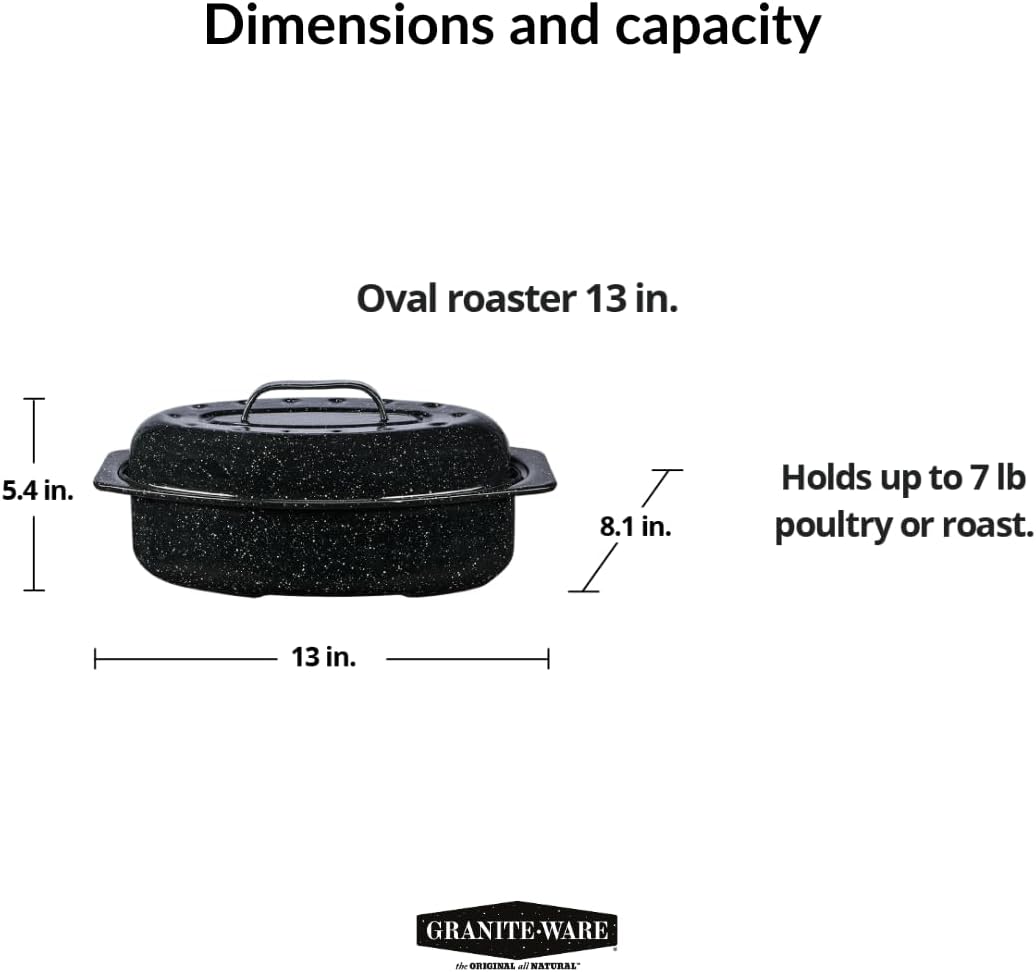 Granite Ware 13" Oval Roaster with Lid – Enameled Steel, Oven Safe to 932°F – Ideal for Roasting, Baking & Sourdough Bread – Self-Basting Cover, Dishwasher Safe, 7 lb Capacity | Oval Roaster Capacity, Roasts Up To 7 Lb Poultry Or Meat, Covered Cooking fo…