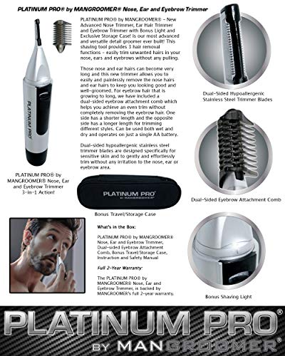Platinum Pro by MANGROOMER - New Advanced Nose Trimmer, Ear Hair Trimmer and Eyebrow Trimmer with Bonus Light and Exclusive Storage Case!
