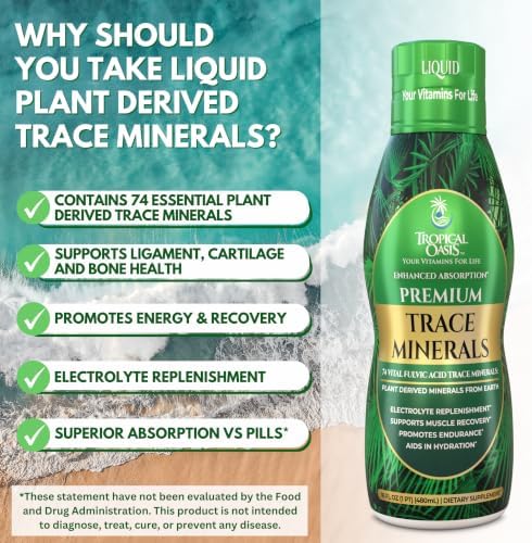 Tropical Oasis - Premium Ionized Plant Based Trace Minerals Liquid Formula- 74 essential minerals in liquid form for up to 96% Absorption - 16 oz, 32 servings
