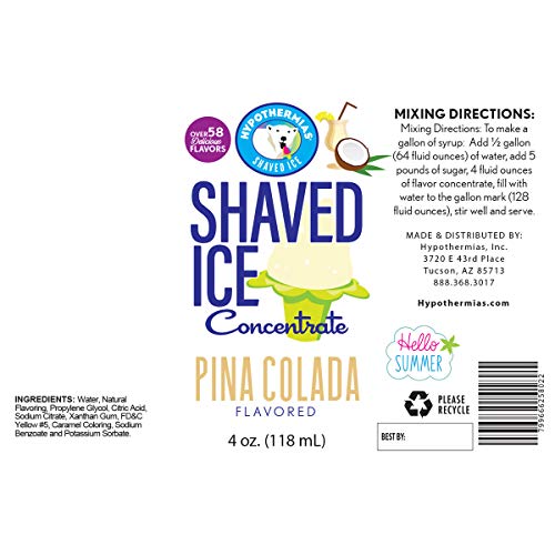 Hypothermias Shaved Ice and Snow Cone Syrup Unsweetened Flavor Concentrate - 4 Fl Oz - Makes 1 Gallon of Ready to Use Syrup - Piña Colada - Must
