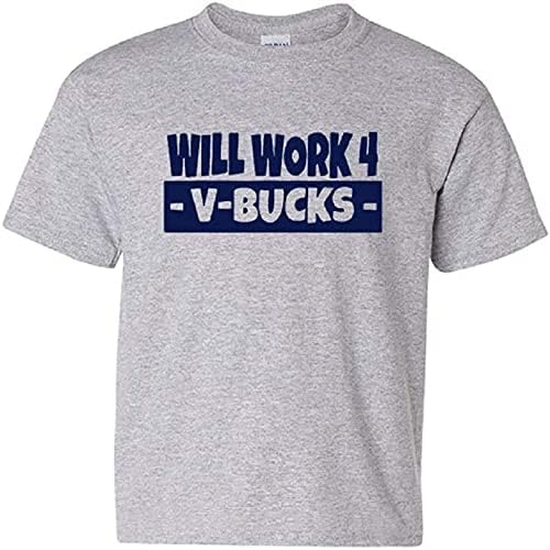 Will Work for V-Bucks Cool Gamer T-Shirt/Hoodie (Youth Medium (10-12), Sport Grey)