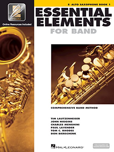 Essential Elements for Band - Eb Alto Saxophone Book 1 With EEi Online Access | Beginner Alto Sax Method | Step-by-Step Band Instruction for