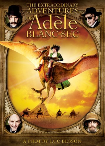 The Extraordinary Adventures Of Adele Blanc-Sec