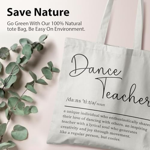 Dance Teacher Canvas Tote Bag - Dance Teacher Appreciation Gifts, Dance Bags for Dancers, Teacher ToteBags