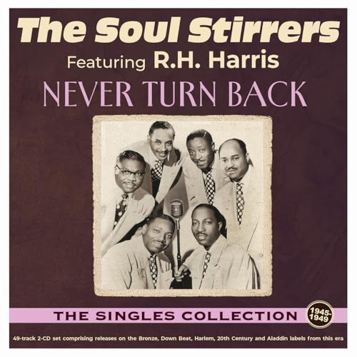 Never Turn Back: The Singles Collection 1940-49