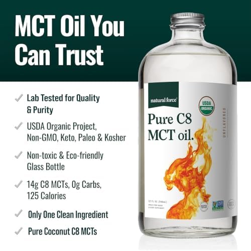 Natural Force Organic Pure C8 + Organic Full Spectrum MCT Oil – USDA Organic, Non GMO, 100% Pure Coconut MCTs – Keto, Paleo, Vegan