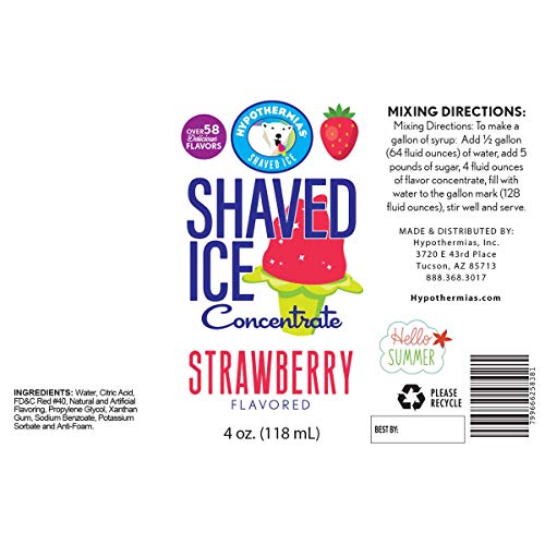 Hypothermias Shaved Ice and Snow Cone Syrup Unsweetened Flavor Concentrate - 4 Fl Oz - Makes 1 Gallon of Ready to Use Syrup - Strawberry - Must Add