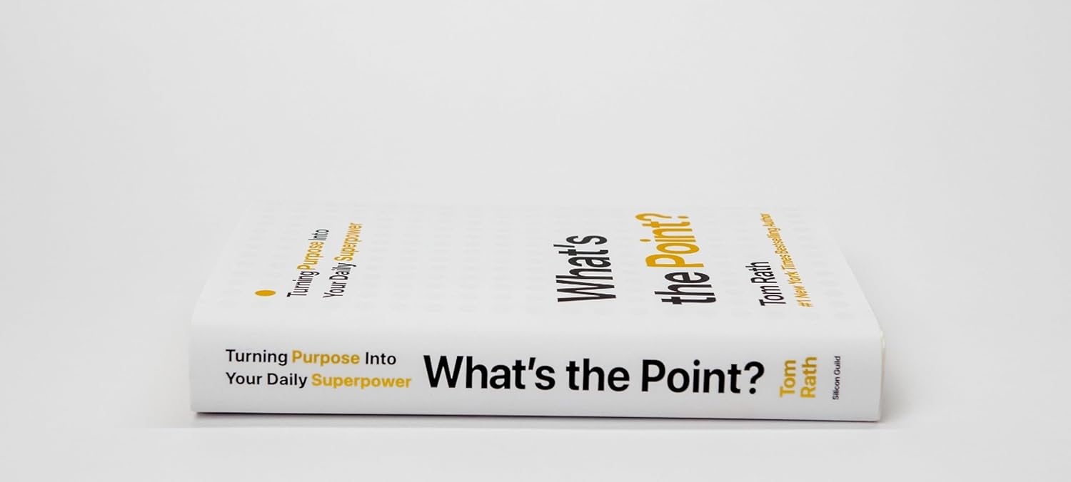 What's the Point? Turning Purpose Into Your Daily Superpower