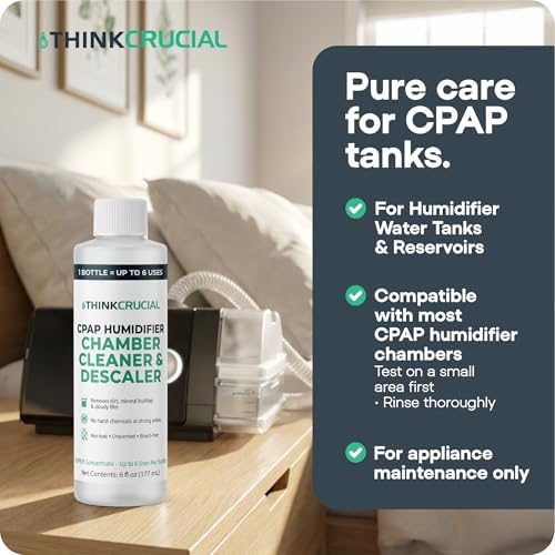 Think Crucial 6x Uses CPAP Cleaner & Descaler for Humidifier Chambers – Super Concentrated Cleaning Descaling Solution for CPAP Water Tanks –